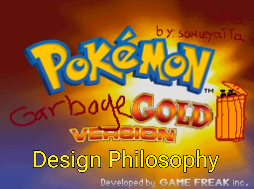 Pokemon Garbage Gold Deluxe Design Philosophy